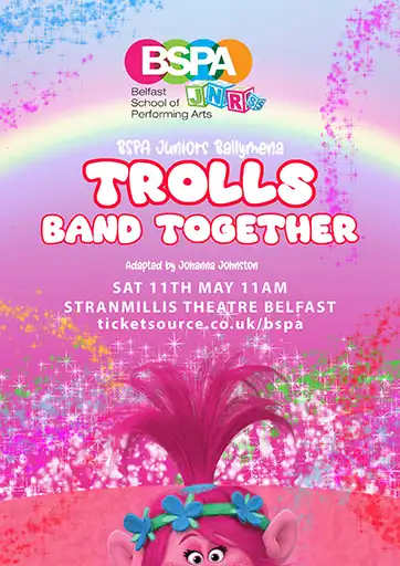 BSPA Juniors Ballymena Presents: “Trolls Band Together” image