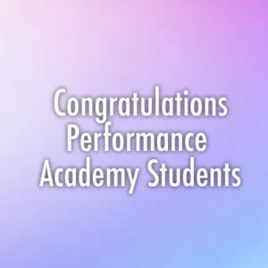 Congratulations to our Performance Academy Students image